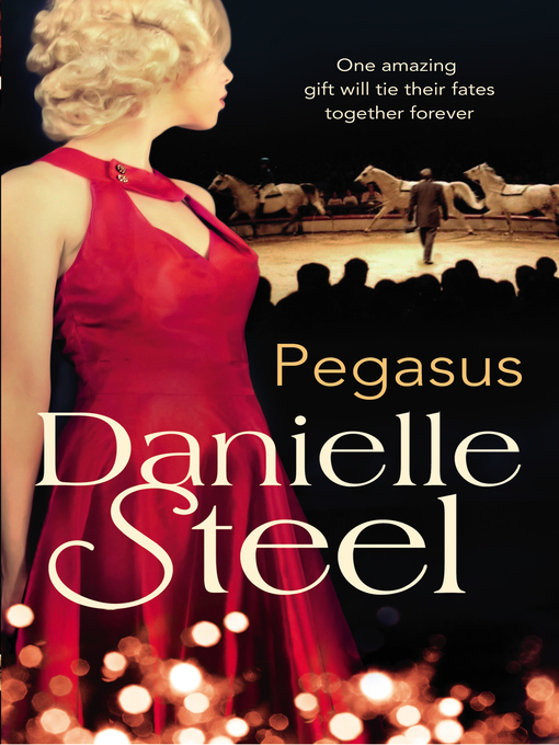 Title details for Pegasus by Danielle Steel - Available